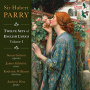 Parry, H. - Twelve Sets of English Lyrics Vol.1