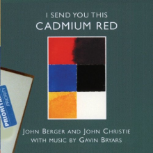 Bryars, G. - I Send You This Cadmium Red