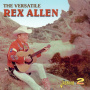 Allen, Rex & His Arizona Wranglers - Versatile