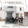 Viguela - A Tiempo Real - a New Take On Spanish Tradition