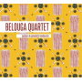 Belouga Quartet - Quatuor De Galoubets-Tambourins