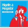 Higelin - Higelin a Mogador - Hold Tight