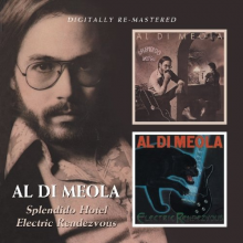 Di Meola, Al - Splendido Hotel/Electric Rendevous