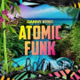 Byrd, Danny - Atomic Funk
