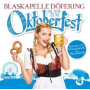 Blaskapelle Doefering - Blaest Zum Oktoberfest