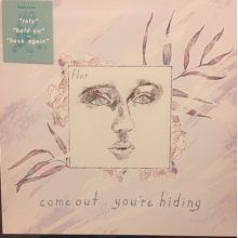 Flor - Come Out You're Hiding