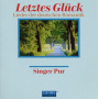 Singer Pur - Letztes Gluck:Lieder Der Deutschen Romar