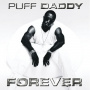 Daddy, Puff - Forever