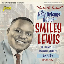 Lewis, Smiley - Rootin' and Tootin'. New Orleans R&B of Smiley Lewis