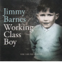 Barnes, Jimmy - Working Class Boy: the Soundtracks