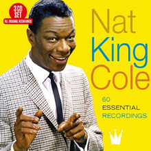 Cole, Nat King - 60 Essential Recordings