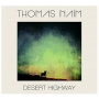 Naim, Thomas - Desert Highway