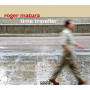 Matura, Roger - Time Traveller