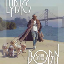 Lyrics Born - Quite a Life