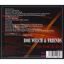 Welch, Bob & Friends - Live At the Roxy