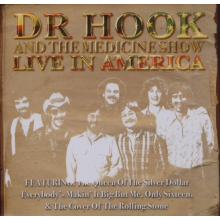 Dr. Hook & Medicine Show - Live In America