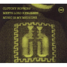 Hopkins, Clutchy - Music is My Medicine