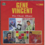 Vincent, Gene - Five Classic Albums