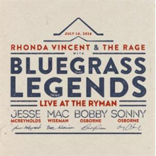 Vincent, Rhonda & the Rage - With Bluegrass Legends Live At the Ryman