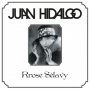 Hidalgo, Juan - Rrose Selavy