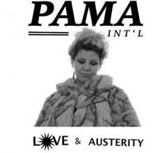 Pama International - Love & Austerity