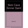 Cave, Nick - Sinner Saint