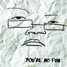 Illingsworth - You`Re No Fun