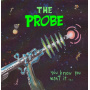 Probe - You Know You Want It