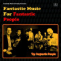 Fantastic People - Fantastic Music For Fantastic People
