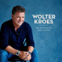 Kroes, Wolter - We Gaan Nog Even Door