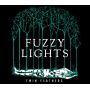 Fuzzy Lights - Twin Feathers
