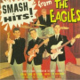 Eagles/Les Aigles - Smash Hits