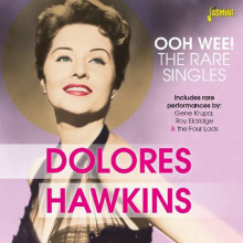 Hawkins, Dolores - Ooh Wee! - the Rare Singles