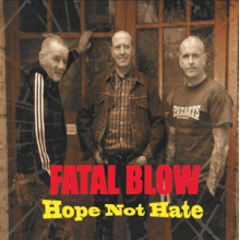 Fatal Blow - Hope Not Hate