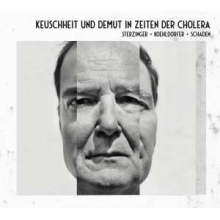 Sterzinger, Stefan - Keuschheit & Demut In Zeiten Der Cholera