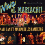 Nati Cano's Mariachi Los Camperos - Viva El Mariachi
