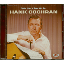 Cochran, Hank - Sally Was a Good Old Girl