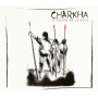 Charkha - La Colere De La Boue