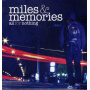 All For Nothing - Miles & Memories