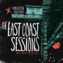 V/A - Kingston Factory Presents the East Coast Sessions