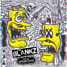 Blankz, the - (It's A) Breakdown