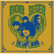 Bob Seger & the Last Heard - Heavy Music: the Complete Cameo Recordings 1966-19