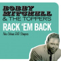 Mitchell, Bobby & the Toppers - Rack 'Em Back - New Orleans R&B Stompers