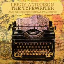 Anderson, Leroy - The Typewriter
