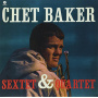 Baker, Chet - Chet Baker Sextet & Quartet