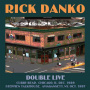 Danko, Rick - Double Live