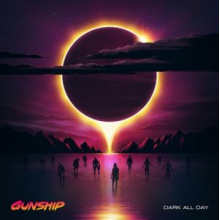Gunship - Dark All Day