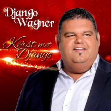 Wagner, Django - Kerst Met Django Wagner