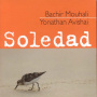 Mouhali, Bachir/Yonathan Avishai - Soledad