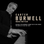 Burwell, Carter - Music For Film